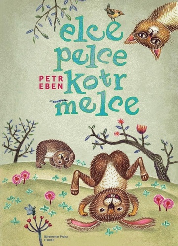 Elce, pelce, kotrmelce – Petr Eben, Václav Fischer