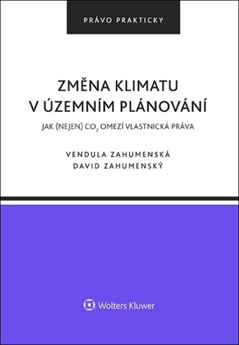 Změna klimatu v územním plánování – David Zahumenský, Vendula Zahumenská