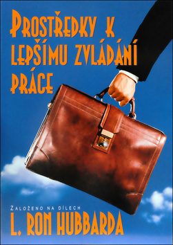 Prostředky k lepšímu zvládání práce – L. Ron Hubbard