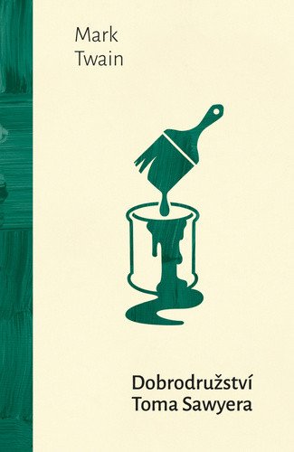 Dobrodružství Toma Sawyera – Mark Twain