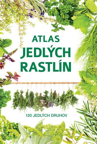 Atlas jedlých rastlín – Aleksandra Halarewicz