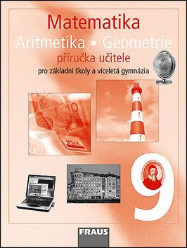 Matematika 9 pro ZŠ a víceletá gymnázia - příručka učitele
