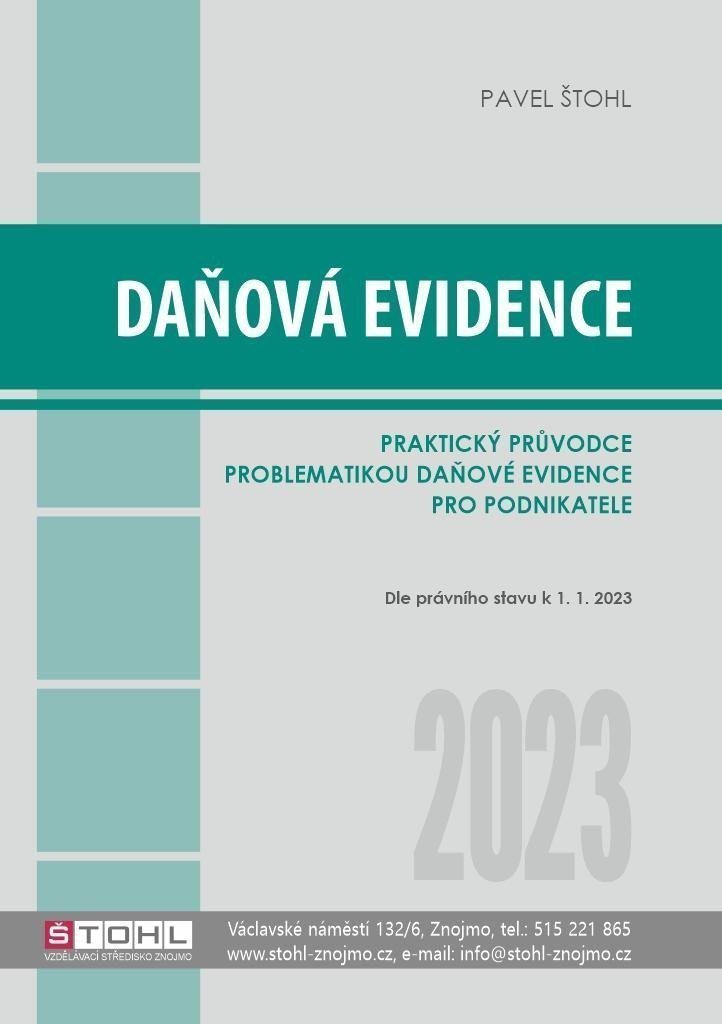 Daňová evidence 2023 - praktický průvodce – Pavel Štohl