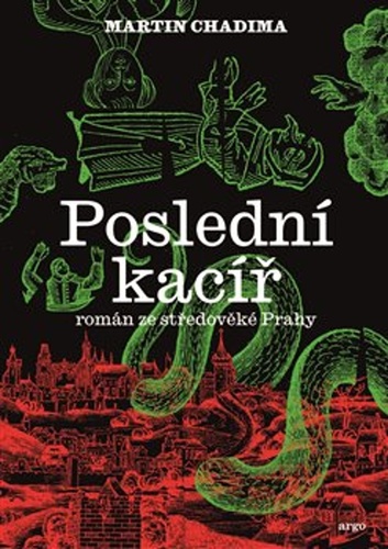 Poslední kacíř – Martin Chadima