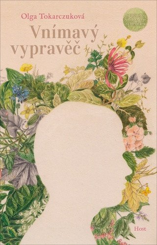 Vnímavý vypravěč – Olga Tokarczuk
