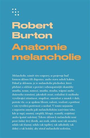 Anatomie melancholie – Robert Burton