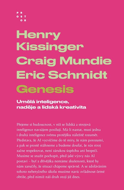 Genesis - Umělá inteligence, naděje a lidská kreativita – Eric Schmidt