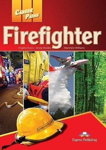 Career Paths Firefighters - SB+T´s Guide & cross-platform application – Dooley Jenny, Evans Virginia