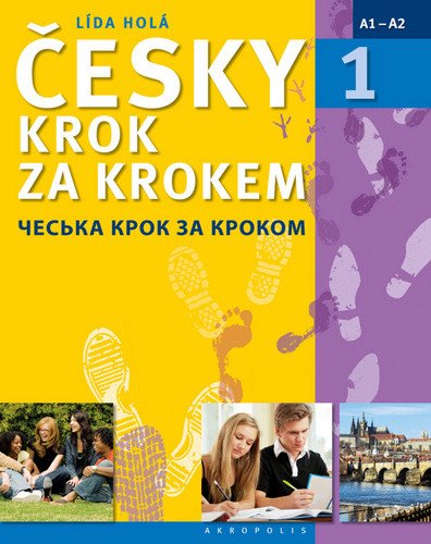 Česky krok za krokem 1 (Učebnice + klíč) – Lída Holá, Stanislav Setinský
