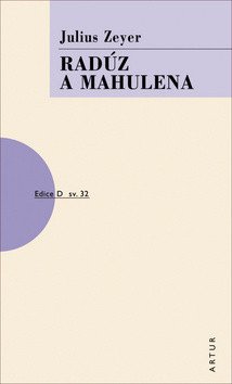 Radúz a Mahulena – Julius Zeyer