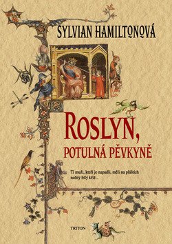 Roslyn, potulná pěvkyně – Sylvian Hamilton