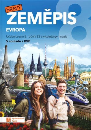 Hravý zeměpis 8 - Evropa - učebnice – Jan Šindýlek, Kateřina Knůrová