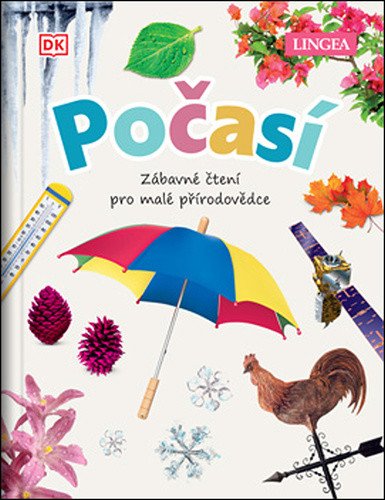 Počasí - Zábavné čtení pro malé přírodovědce – John Farndon, Jamie Ambrose