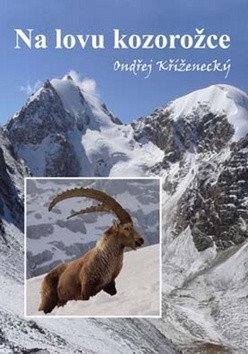 Na lovu kozorožce – Ondřej Kříženecký