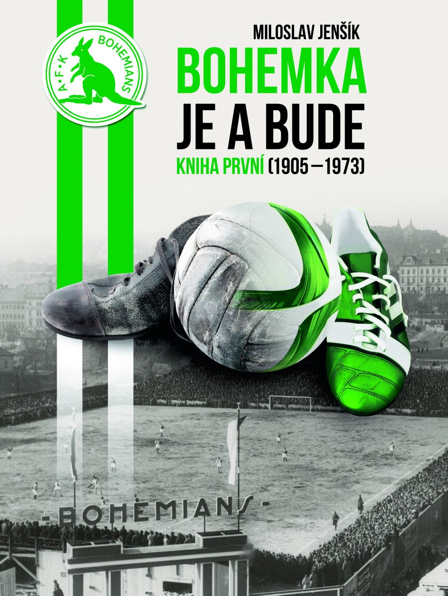 Bohemka je a bude - Kniha první (1905-19 – Miloslav Jenšík