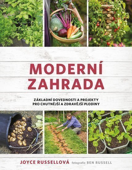 Moderní zahrada – Joyce Russell
