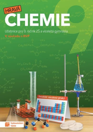 Hravá chemie 9 - Učebnice – Gabriela Budínská