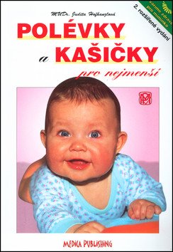 Polévky a kašičky pro nejmenší – Judita Hofhanzlová