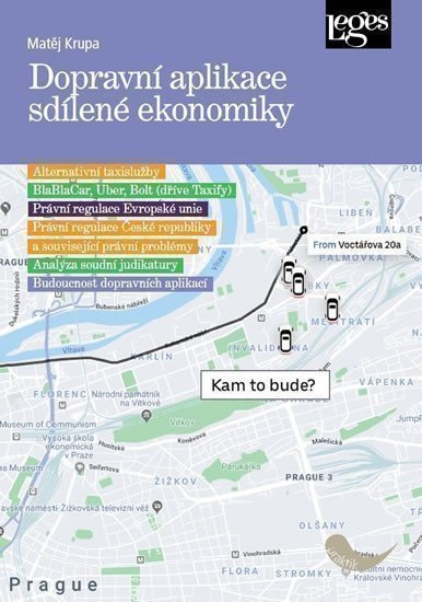 Dopravní aplikace sdílené ekonomiky a jejich veřejnoprávní regulace – Matěj Krupa