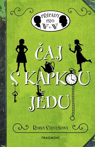 Čaj s kapkou jedu – Robin Stevensová