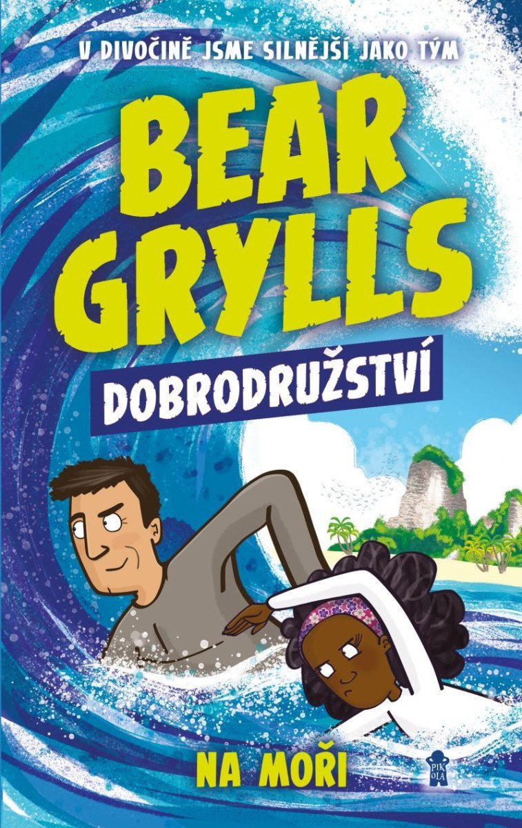 Bear Grylls: Dobrodružství na moři – Bear Grylls