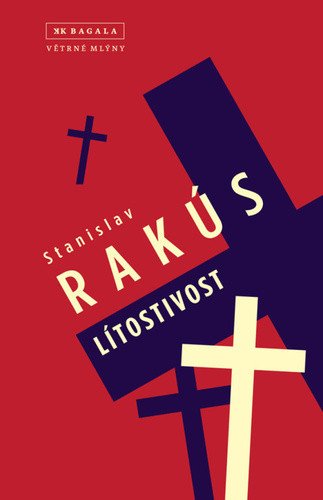 Lítostivost – Stanislav Rakús