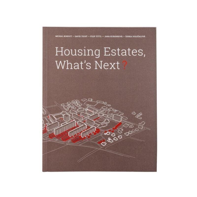 Housing Estates, What´s Next – Michal Kohout