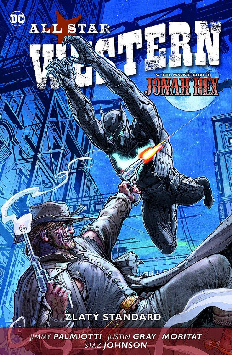 All Star Western 4 - Zlatý standard – Jimmy Palmiotti, Justin Gray