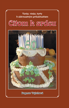 Citom k srdcu – Dagmar Vojteková