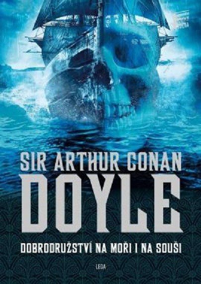 Dobrodružství na moři i na souši – Arthur Conan Doyle