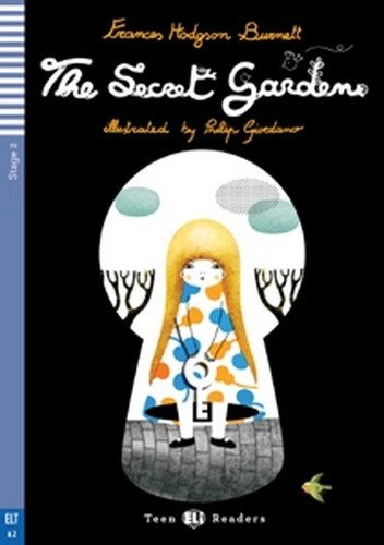 Teen ELI Readers 2/A2: The Secret Garden + Downloadable Multimedia – Hodgson Burnett Frances