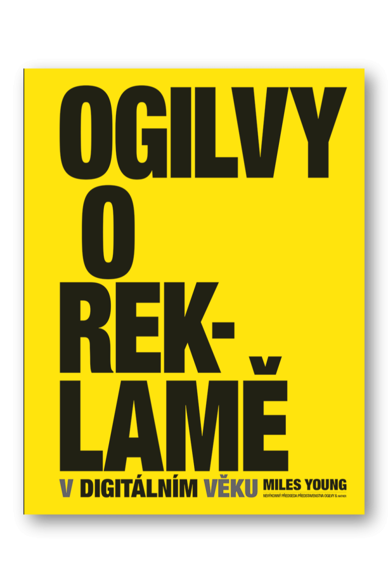 Ogilvy o reklamě v digitálním věku – Miles Young