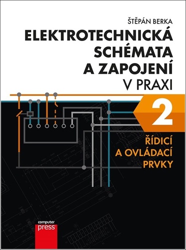 Elektrotechnická schémata a zapojení v praxi 2 – Štěpán Berka