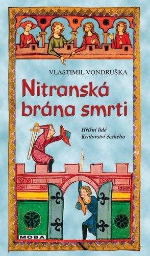 Nitranská brána smrti – Vlastimil Vondruška