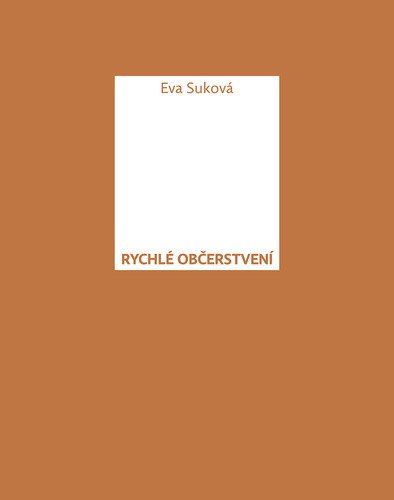 Rychlé občerstvení – Eva Suková