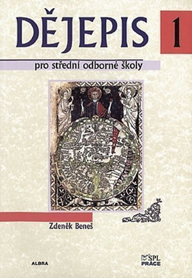 Dějepis pro střední odborné školy 1. díl – Zdeněk Beneš
