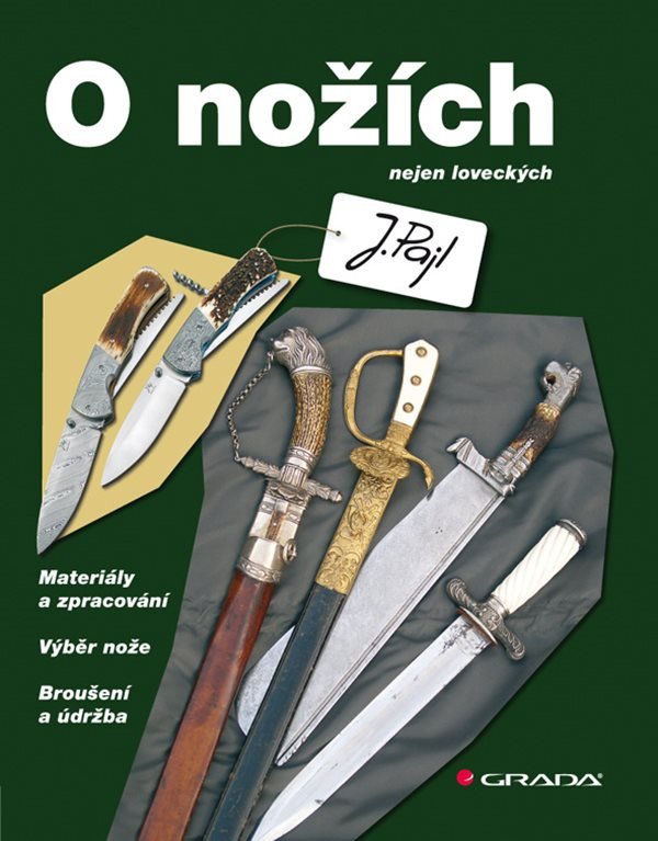 O nožích nejen loveckých – Josef Pajl