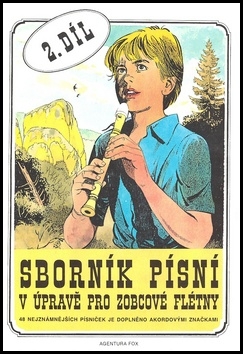 Sborník písní v úpravě pro zobcové flétny 2.díl – Lukšů Jiří,Liška Václav