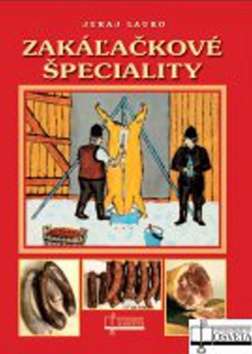 Zakáľačkové špeciality – Juraj Lauko