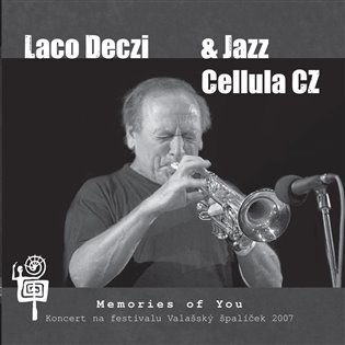 Memories of You – Laco Deczi, Jazz Cellula