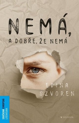 Nemá, a dobře, že nemá – Edina Szvoren