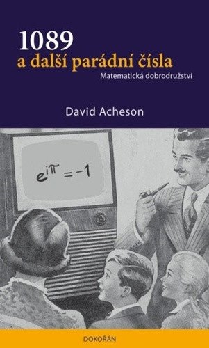 1089 a další parádní čísla - Matematická dobrodružství – David Acheson