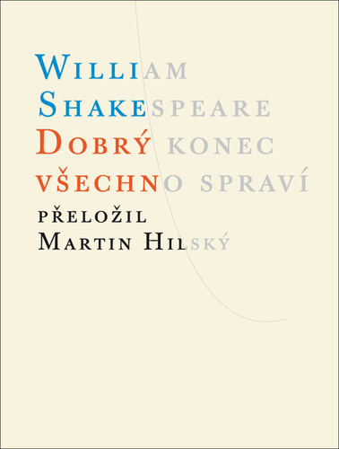 Dobrý konec všechno spraví – William Shakespeare
