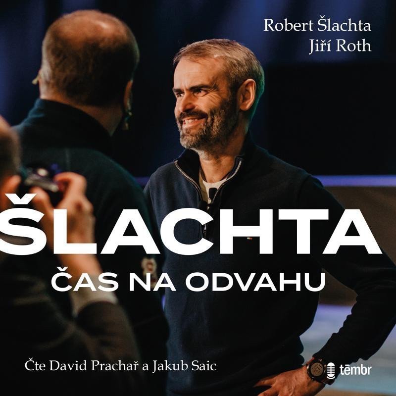 Čas na odvahu - audioknihovna – Robert Šlachta, Jiří Roth