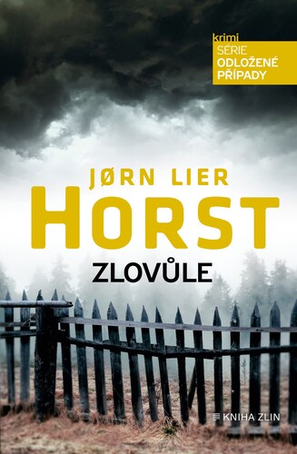 Zlovůle – Jorn Lier Horst