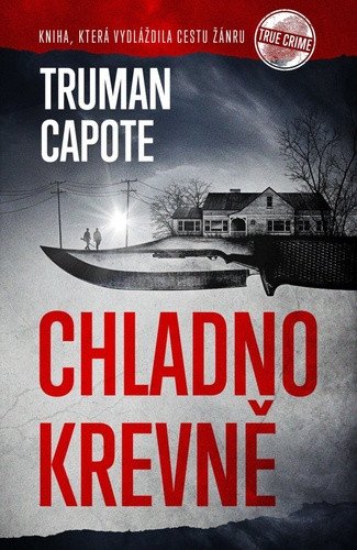 Chladnokrevně – Truman Capote