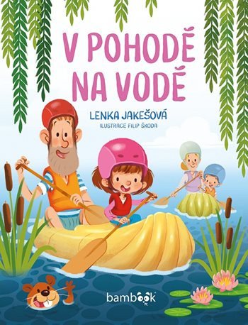 V pohodě na vodě – Lenka Jakešová