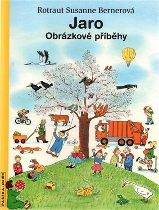 Jaro - Obrázkové příběhy – Rotraut Susanne Berner