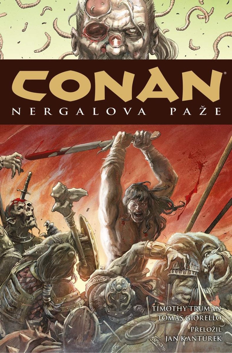 Conan 6: Nergalova paže – Robert Ervin Howard, Timothy Truman