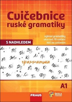 Cvičebnice ruské gramatiky s nadhledem – Anastasija Sokolova